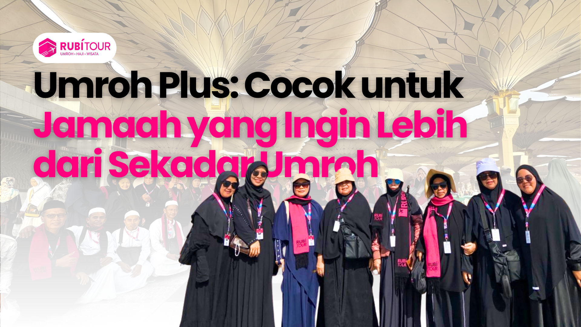 Umroh Plus Cilacap: Jelajahi Keindahan Spiritual dengan Nyaman